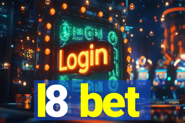 l8 bet